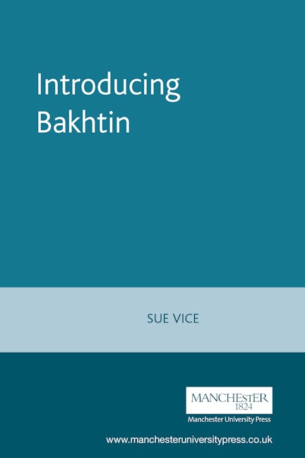 Book cover image for Introducing Bakhtin ISBN: 9780719043284